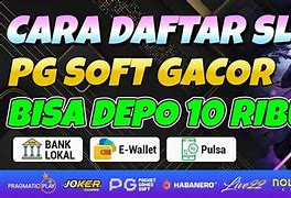 Situs Slot Gacor Hari Ini Min Depo 10K